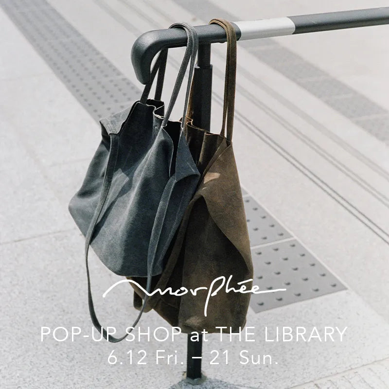 Morphée POP-UP SHOP|THE LIBRARY|