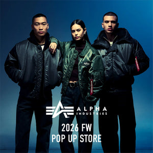 LIMITED POPUP STORE ｜Alpha Industries ｜