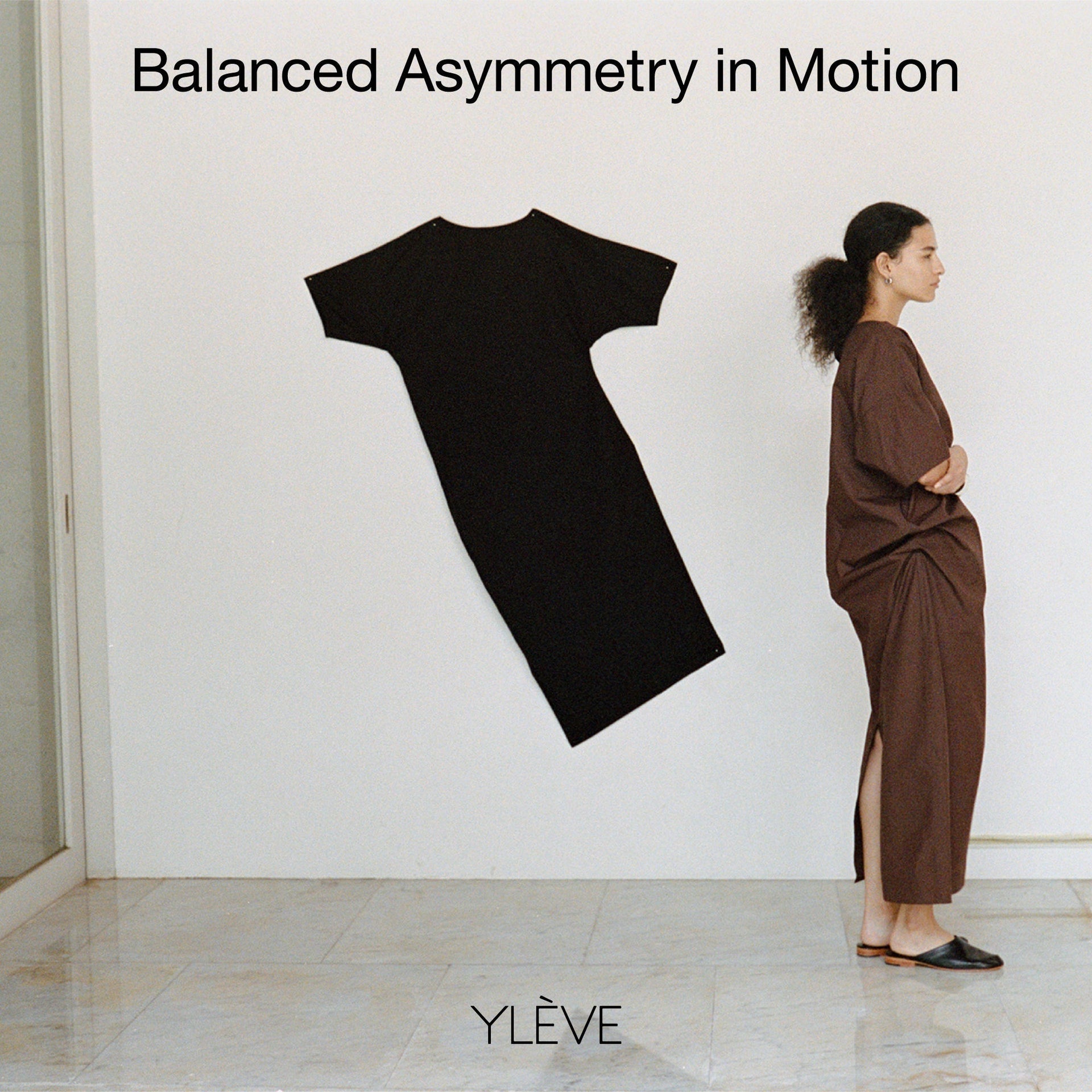 Balanced Asymmetry in Motion｜YLÈVE｜