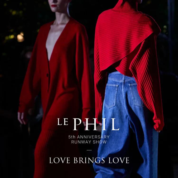 LOVE BRINGS LOVE｜LE PHIL｜