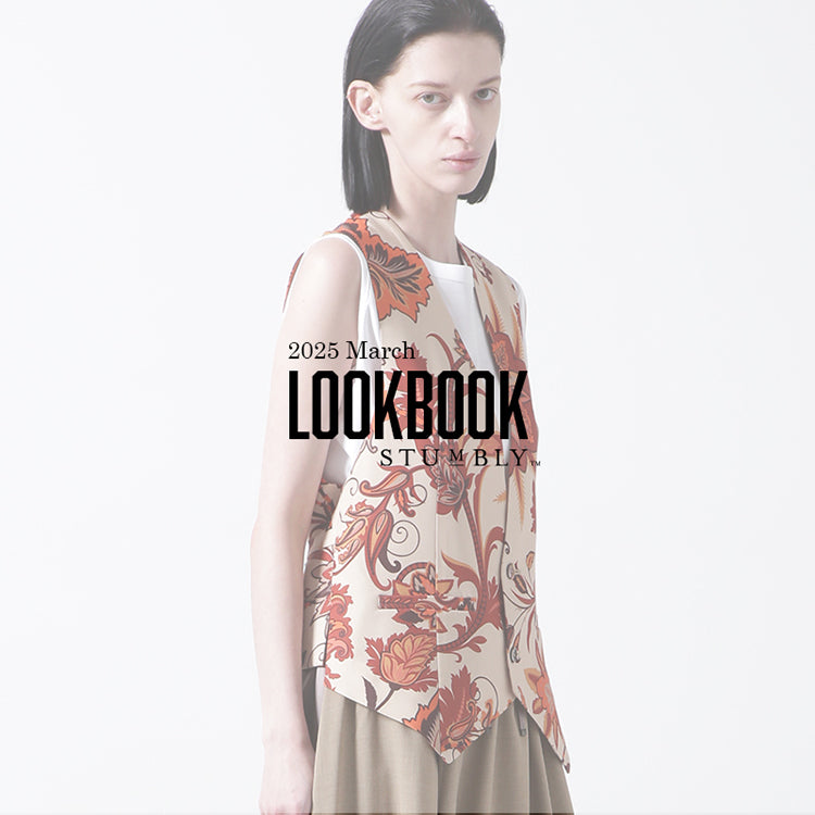 LOOKBOOK MARCH｜STUMBLY｜