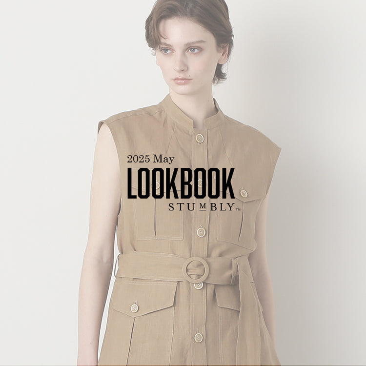 LOOKBOOK MAY｜STUMBLY｜
