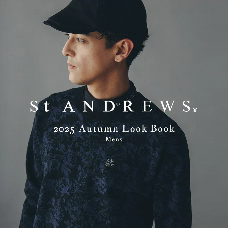 2025 Autumn Look Book Mens｜St ANDREWS｜