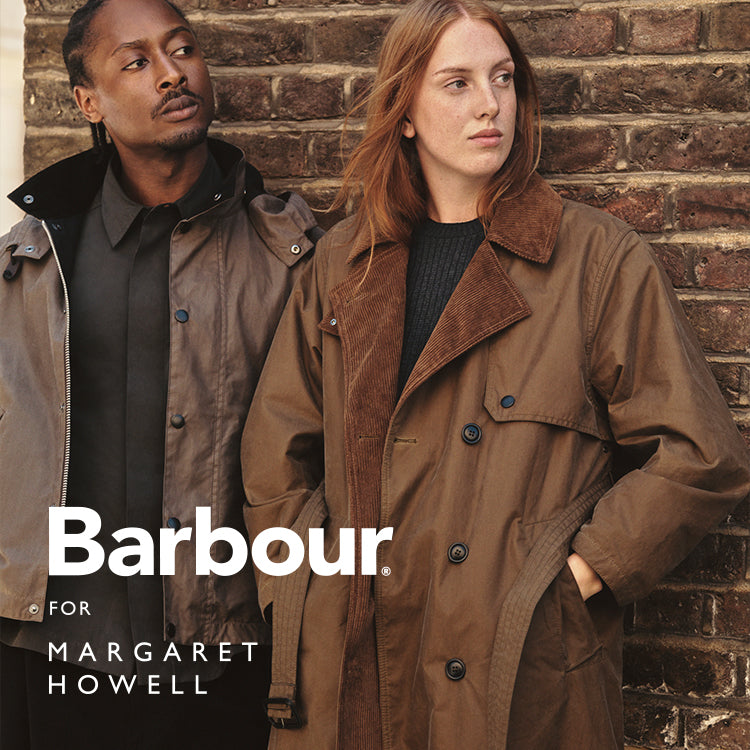 Barbour for Margaret Howell｜MARGARET HOWELL｜