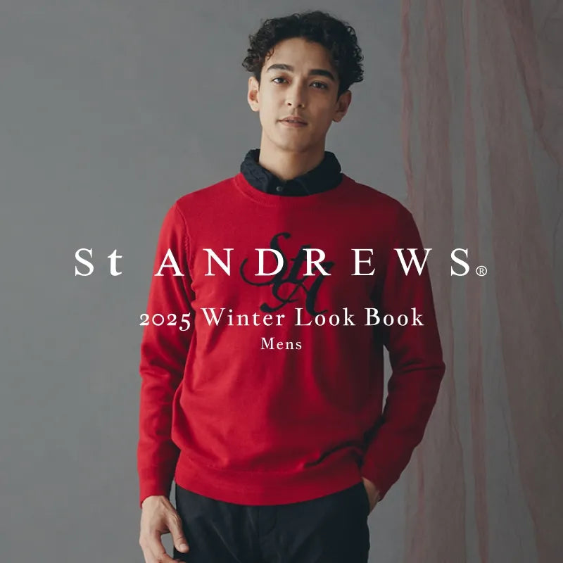 2025 Winter Look Book Men｜St ANDREWS｜