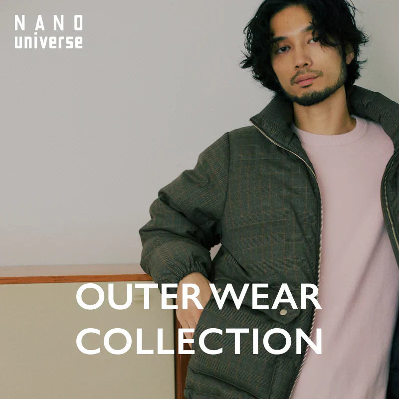 OUTER WEAR COLLECTION -men-｜NANO universe｜