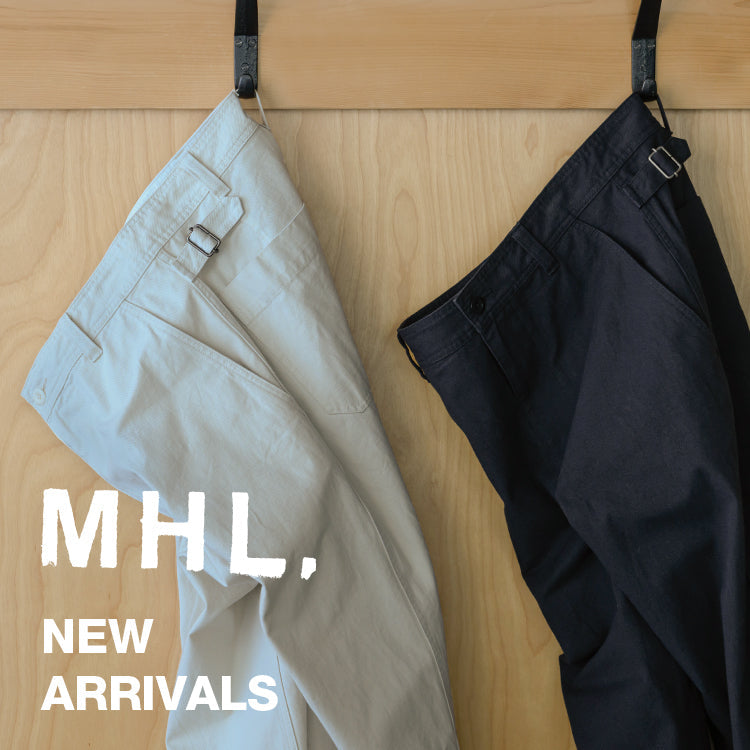 MHL.から新着アイテムのご紹介｜MARGARET HOWELL｜