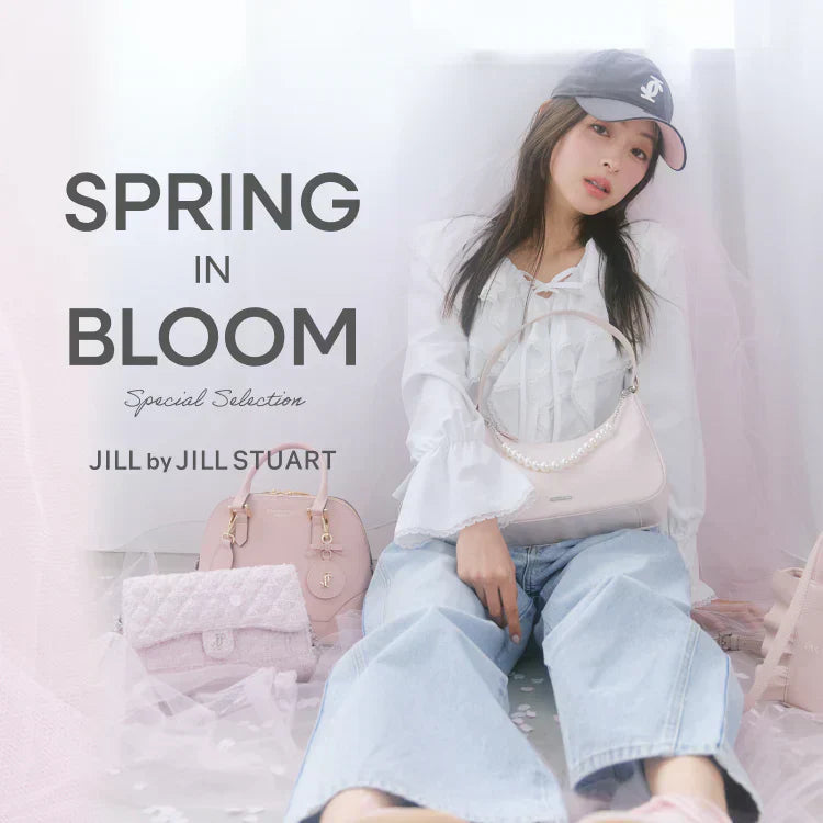 Spring in Bloom｜JILL by JILL STUART｜