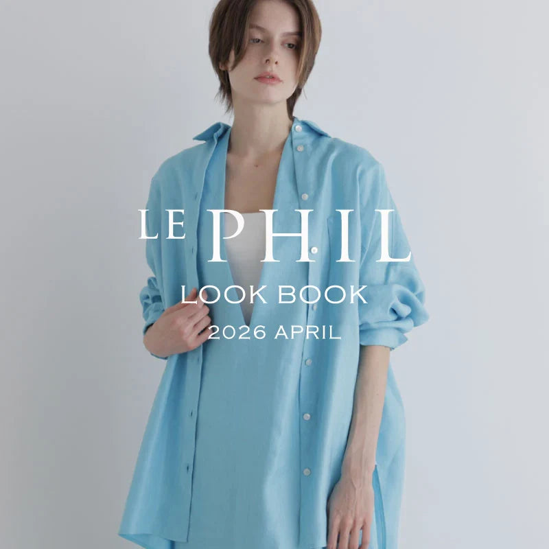 2026 APRIL LOOKBOOK｜LE PHIL｜