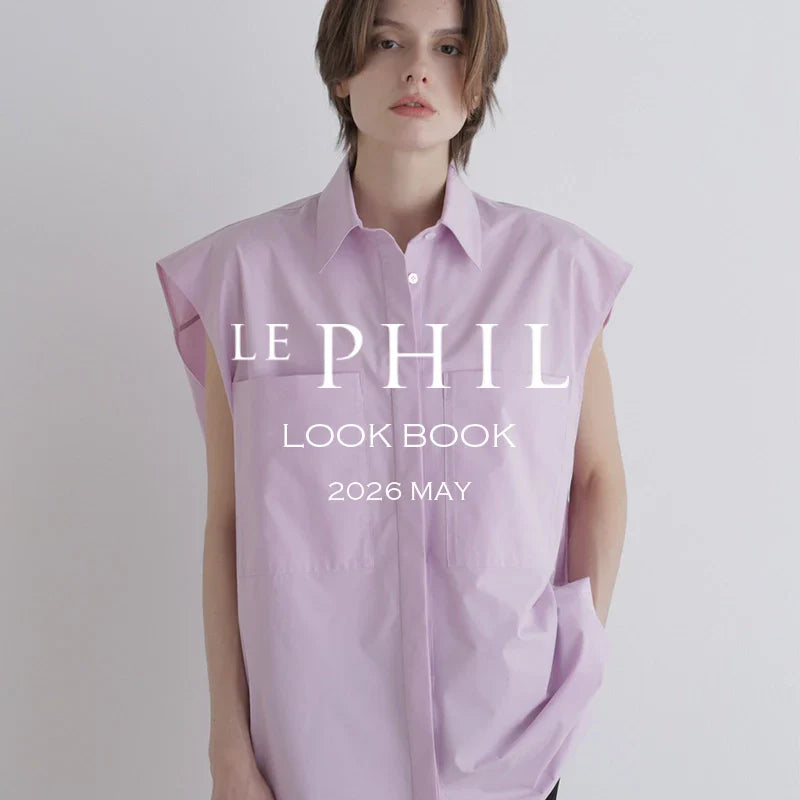 2026 MAY LOOKBOOK｜LE PHIL｜