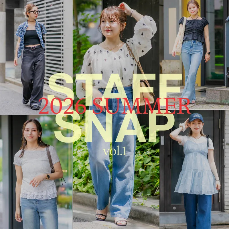 STAFF SNAP 2026 SUMMER｜FREE'S MART｜