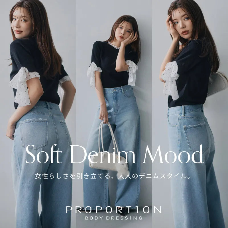 Soft Denim Mood｜PROPORTION BODY DRESSING｜
