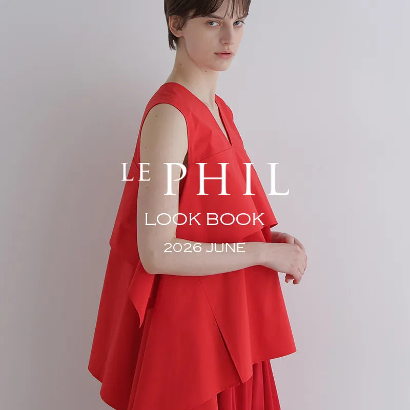 2026 JUNE LOOKBOOK｜LE PHIL｜
