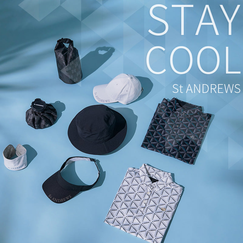 STAY COOL｜St ANDREWS｜