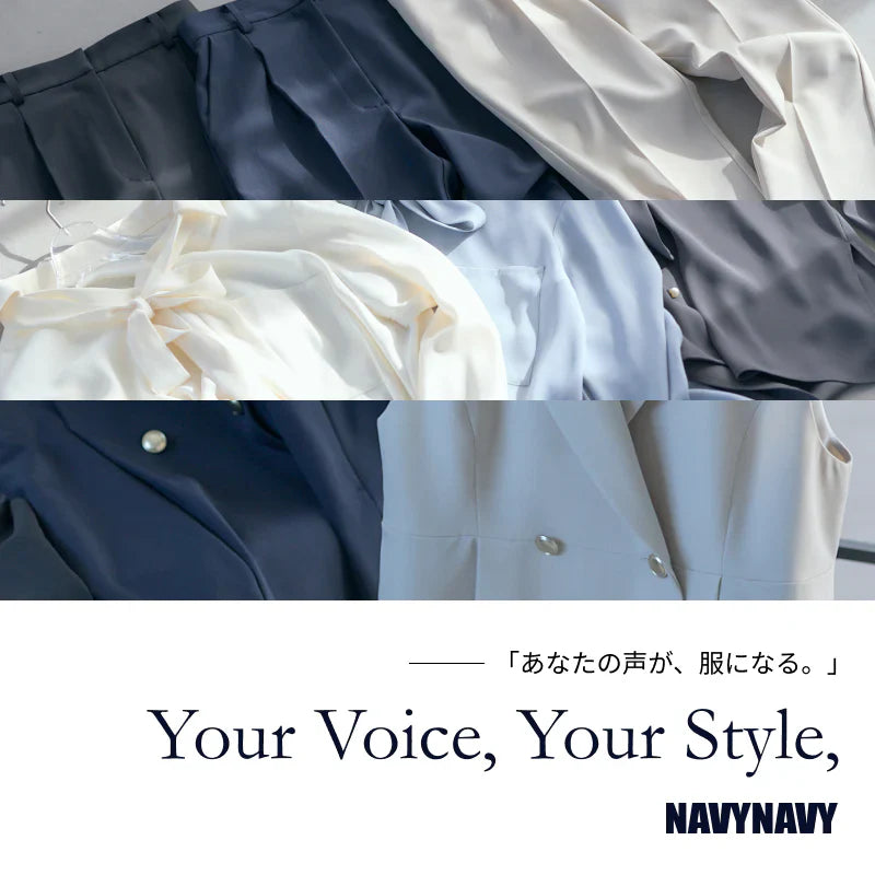 Your Voice, Your Style,｜NAVY NAVY｜