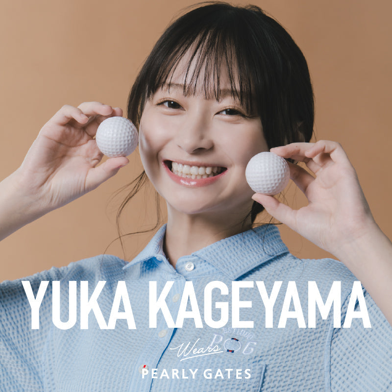 『PEARLY GATES STYLE』YUKA KAGEYAMA wears PEARLY GATES