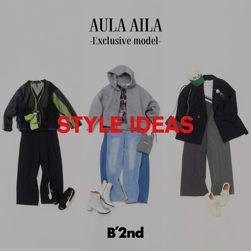 【B'2nd】《AULA AILA》STYLE IDEA-Exculusive model