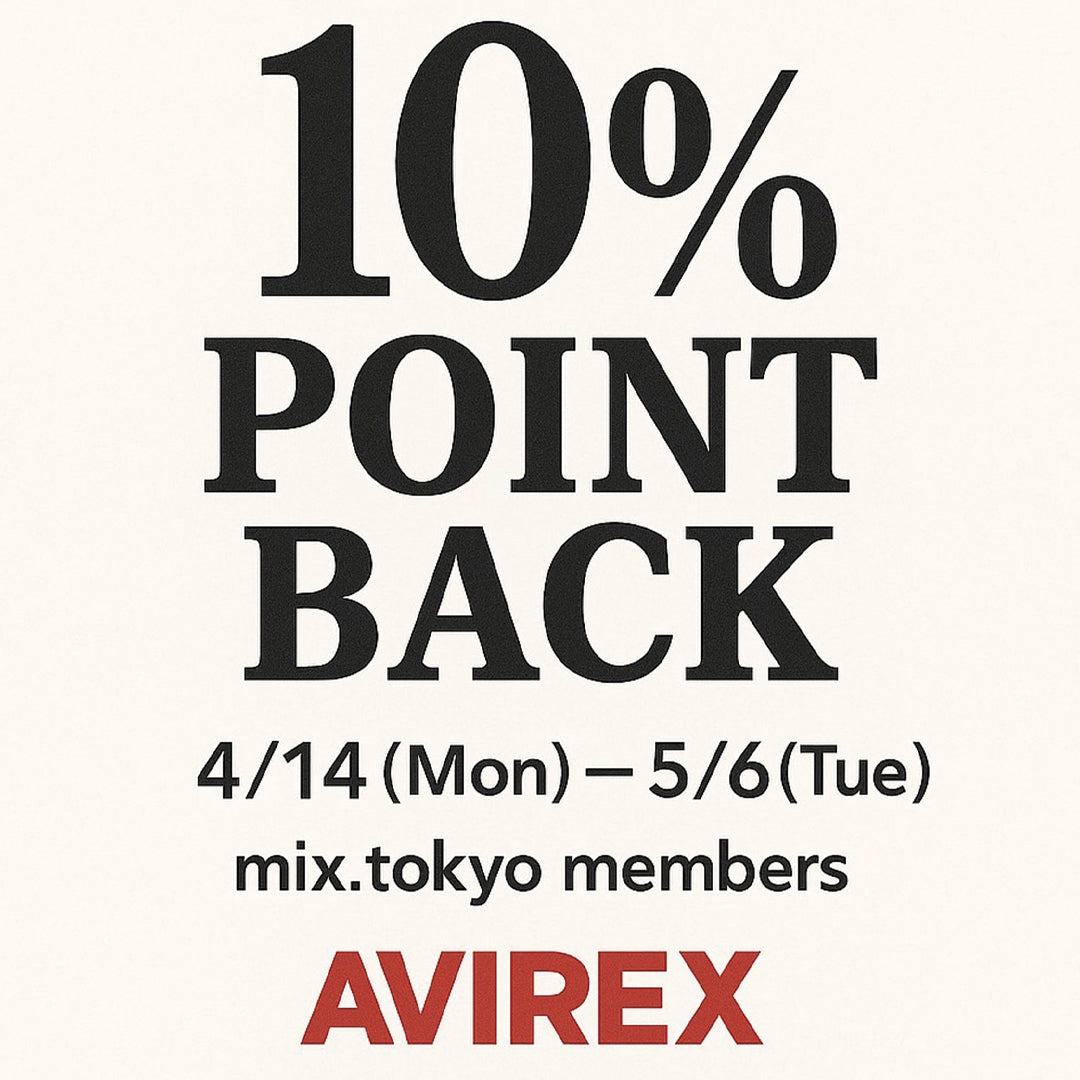 【kazemori.liveメンバーズ】10%ポイント還元開催のお知らせ | AVIREX |