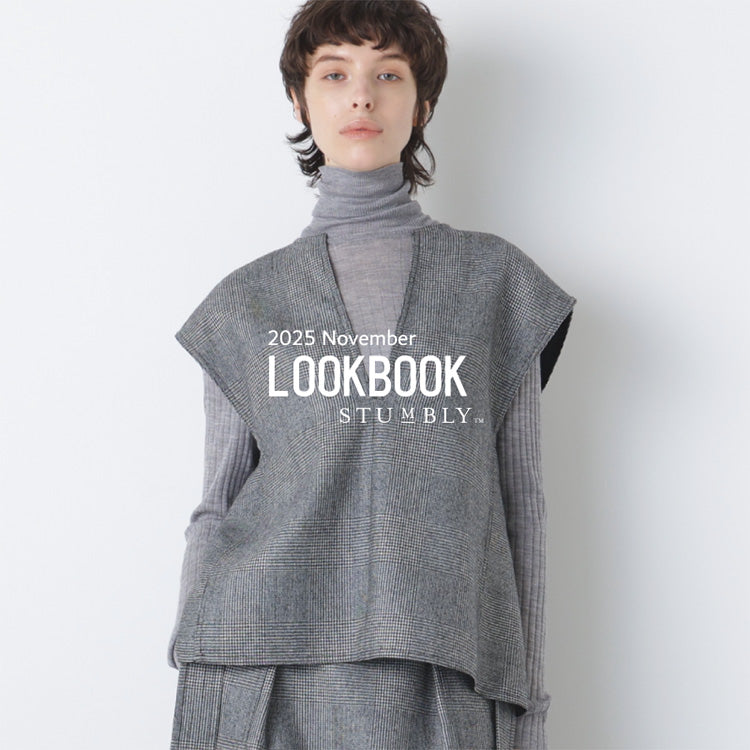 LOOKBOOK_NOVEMBER｜STUMBLY｜