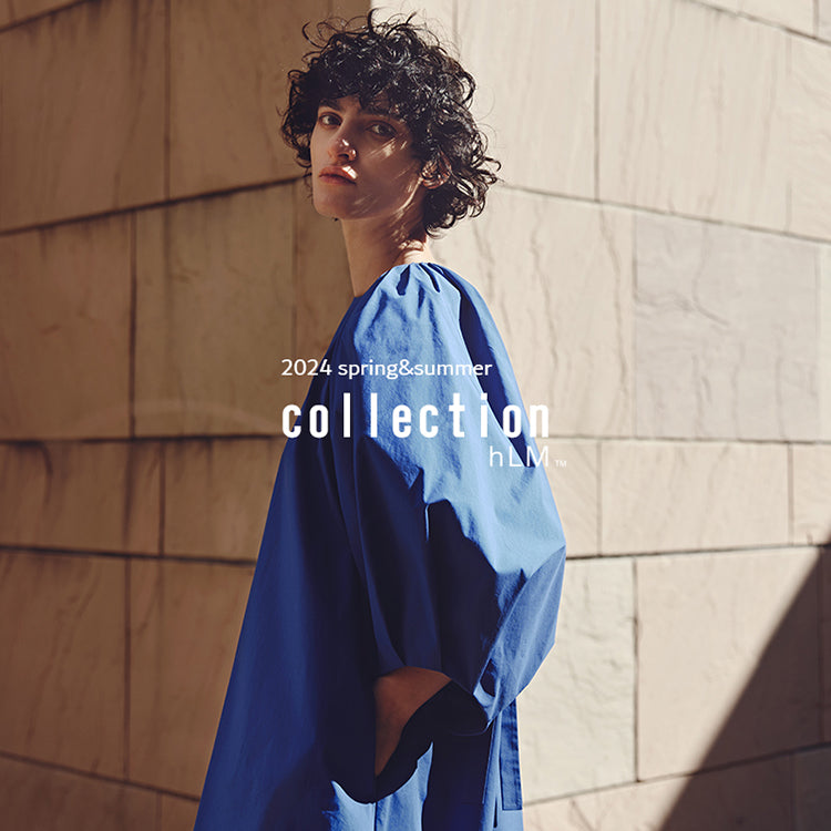 Collection 2024 Spring / Summer｜ｈLM｜