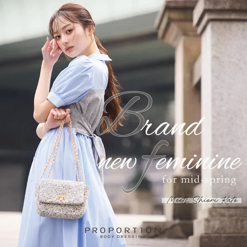 Brand new feminine for mid-spring Meets.Shiori Kato｜PROPORTION BODY DRESSING｜