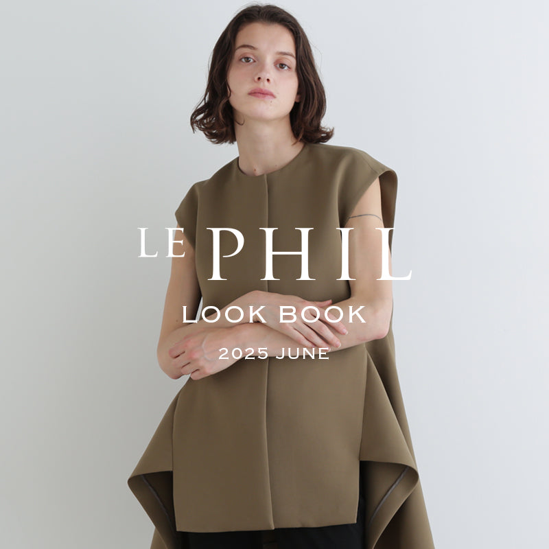 2025 JUNE LOOKBOOK｜LE PHIL｜