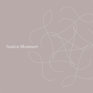 hueLe Museum