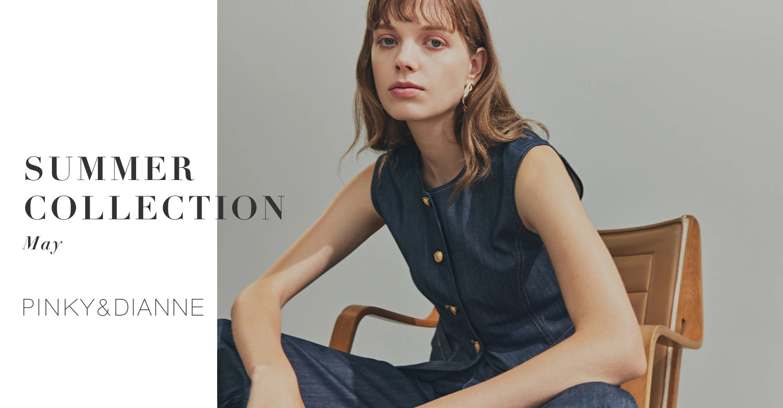 2025 SUMMER COLLECTION May